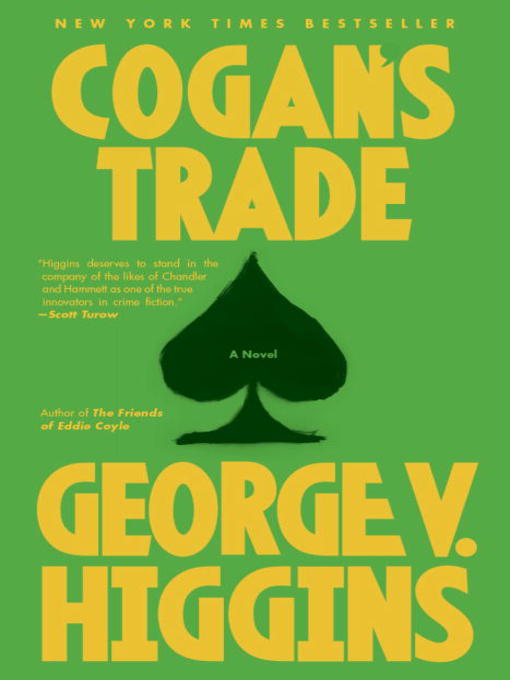 Title details for Cogan's Trade by George V. Higgins - Wait list
